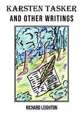 KARSTEN TASKER and other writings - Richard Brendan Leighton - cover