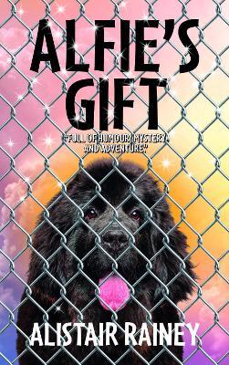 Alfie's Gift - Alistair Rainey - cover