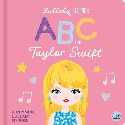 ABC of Taylor Swift: A Rhyming Lullaby - Amber Lily - cover