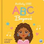 ABC of Beyonce: A Rhyming Biography