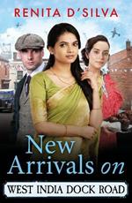 New Arrivals on West India Dock Road: Begin a BRAND NEW utterly brilliant historical series from Renita D'Silva for 2025