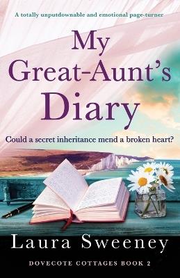 My Great-Aunt's Diary: A totally unputdownable and emotional page-turner - Laura Sweeney - cover