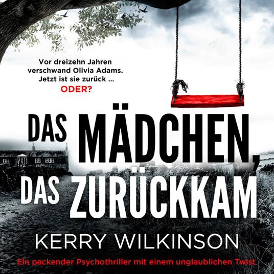 Das Mädchen, das zurückkam (Ungekürzt)