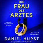 Die Frau des Arztes (Ungekürzt)