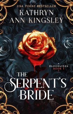 The Serpent's Bride: A dark vampire romance - Kathryn Ann Kingsley - cover
