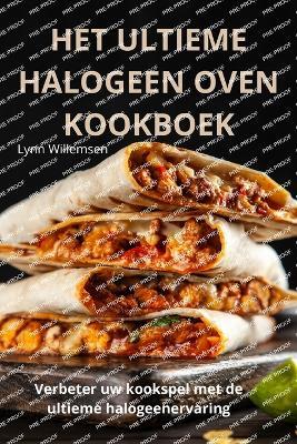 Het Ultieme Halogeen Oven Kookboek - Lynn Willemsen - cover