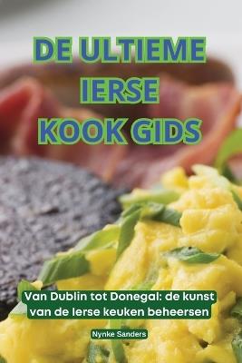 de Ultieme Ierse Kook Gids - Nynke Sanders - cover