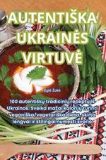 Autentiska Ukraines Virtuve