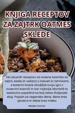 Knjiga Receptov Za Zajtrk Oatmes Sklede