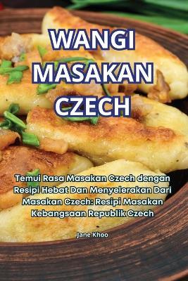 Wangi Masakan Czech - Jane Khoo - cover