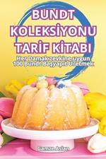 Bundt KoleksIyonu TarIf KItabi