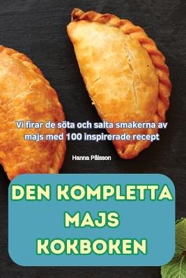 Den Kompletta Majs Kokboken - Hanna P?lsson - cover