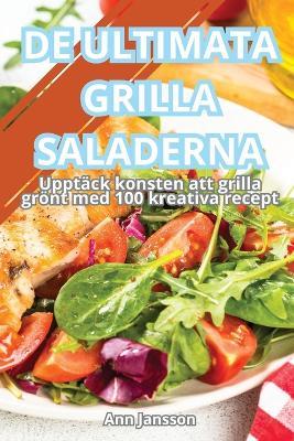 de Ultimata Grilla Saladerna - Ann Jansson - cover