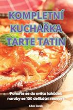 Kompletn? KuchaRka Tarte Tatin