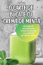 O Carte de Bucate Cu CremA de MentA