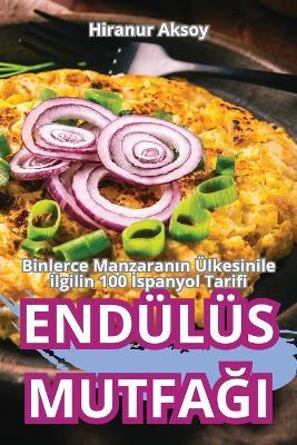 Endülüs MutfaĞi - Hiranur Aksoy - cover