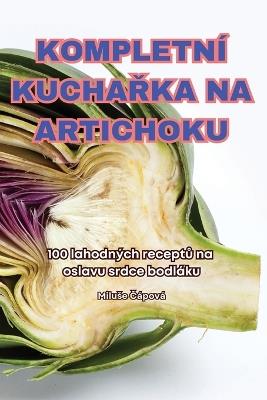 Kompletn? KuchaRka Na Artichoku - Miluse C?pov? - cover
