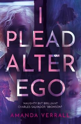 I Plead Alter Ego - Amanda Verrall - cover