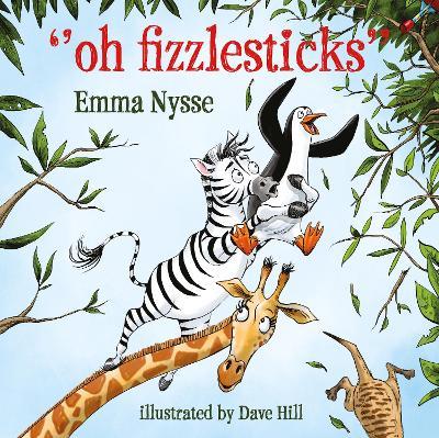 Oh Fizzlesticks - Emma Nysse - cover