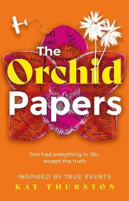 The Orchid Papers - Kat Thurston - cover