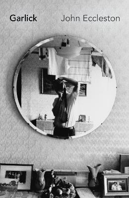 Garlick - John Eccleston - cover