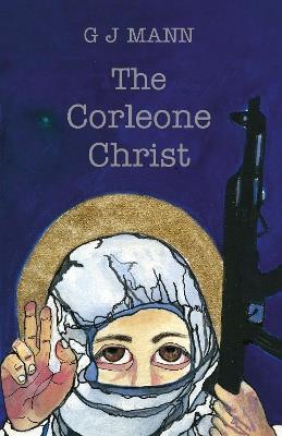The Corleone Christ - GJ Mann - cover
