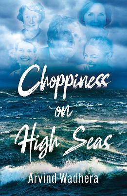 Choppiness on High Seas - Arvind Wadhera - cover