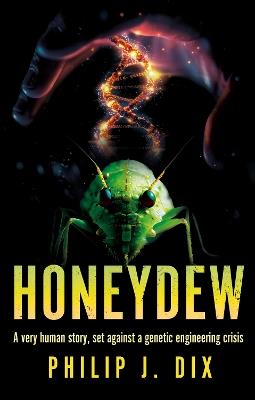 Honeydew - Philip J. Dix - cover