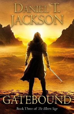 Gatebound: Book Three of The Illborn Saga - Daniel T. Jackson - cover