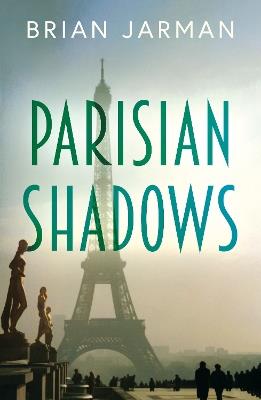 Parisian Shadows - Brian Jarman - cover