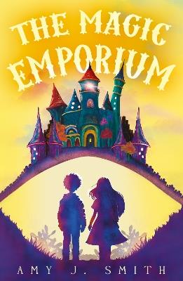 The Magic Emporium - Amy J. Smith - cover