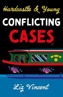 Hardcastle & Young – Conflicting Cases - Liz Vincent - cover