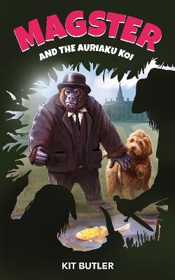 Magster and the Auriaku Koi - Kit Butler - cover