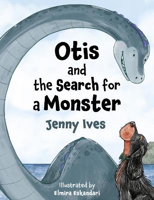 Otis and the Search for a Monster - Jenny Ives - cover