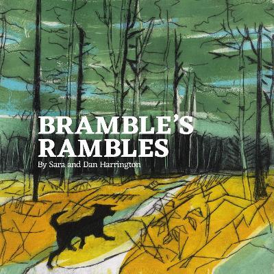 Bramble’s Rambles - Sara Harrington,Dan Harrington - cover