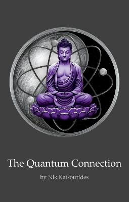 The Quantum Connection - Nik Katsourides - cover
