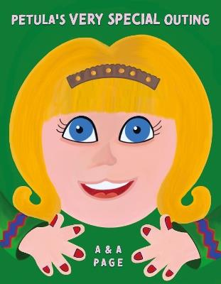 Petula’s Very Special Outing - A & A Page - cover