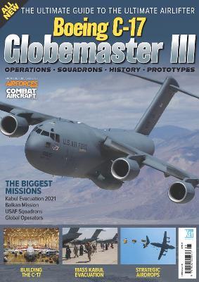 C-17 Globemaster: America’s Airlifter for 21st Century - Tim Ripley - cover