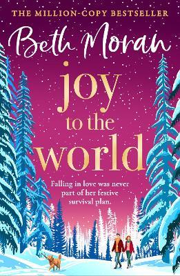 Joy to the World: The BRAND NEW festive, uplifting read from Bestseller Beth Moran for 2026 - Beth Moran - cover
