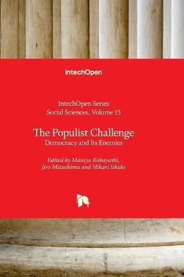 The Populist Challenge - Democracy and Its Enemies: Democracy and Its Enemies - cover
