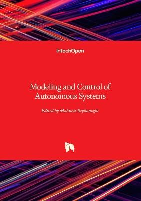 Modeling and Control of Autonomous Systems - cover