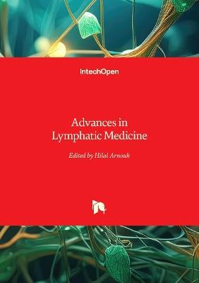 Advances in Lymphatic Medicine - Hilal Arnouk - cover