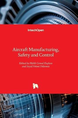 Aircraft Manufacturing, Safety and Control - cover