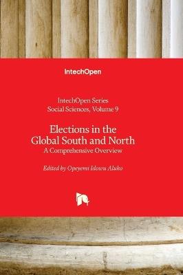 Elections in the Global South and North - A Comprehensive Overview: A Comprehensive Overview - cover