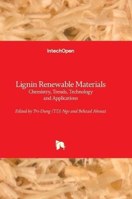 Lignin Renewable Materials - Chemistry, Trends, Technology and Application: Chemistry, Trends, Technology and Application - cover