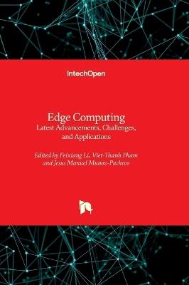 Edge Computing - Latest Advancements, Challenges, and Applications: Latest Advancements, Challenges, and Applications - cover