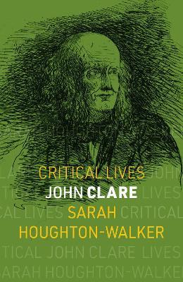 John Clare - Sarah Houghton-Walker - cover