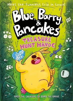 Blue, Barry & Pancakes 4: Treasure Hunt Havoc - Dan Abdo,Jason Patterson - cover
