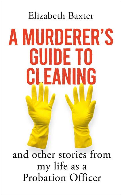 A Murderer's Guide to Cleaning