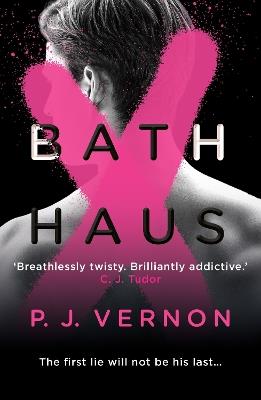Bath Haus - P. J. Vernon - cover